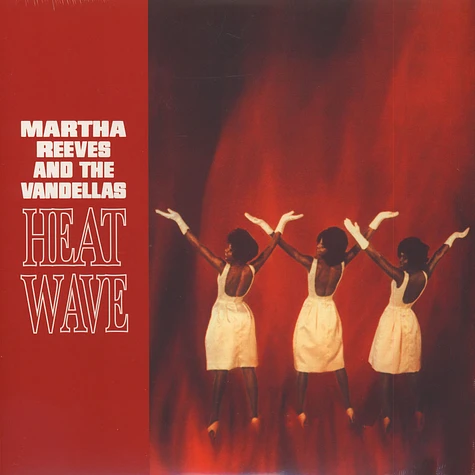 Martha & The Vandellas - Heat Wave