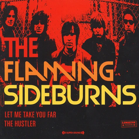 The Flaming Sideburns - Let Me Take You Far