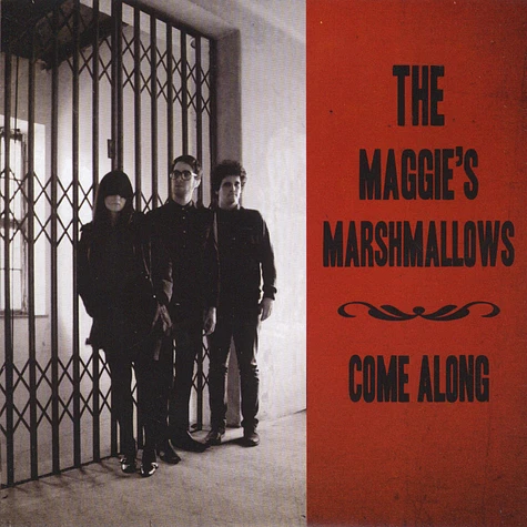 Maggie's Marshmallows - Come Along / Born Loser