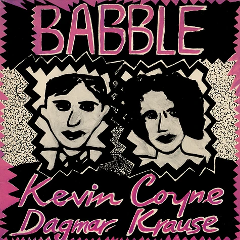 Kevin Coyne And Dagmar Krause - Babble