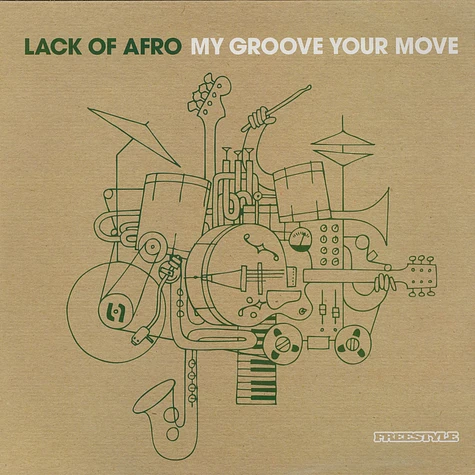Lack Of Afro - My Groove Your Move