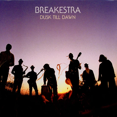 Breakestra - Dusk Till Dawn