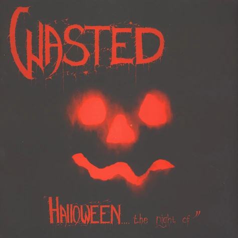 Wasted - Halloween … The Night Of Black Vinyl Edition