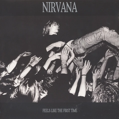 Nirvana - Feels Like The First Time Blue Vinyl Edition