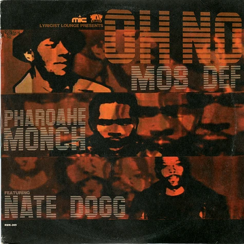 Mos Def & Pharoahe Monch Featuring Nate Dogg / Erick Sermon Featuring Sy Scott - Oh No / Battle