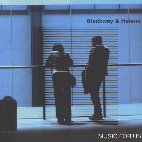Blackway & Helene - Music For Us