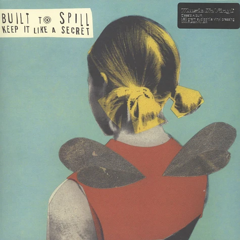 Built To Spill - Keep It Like A Secret