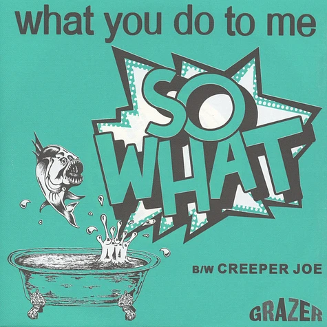 So What - What You Do To Me