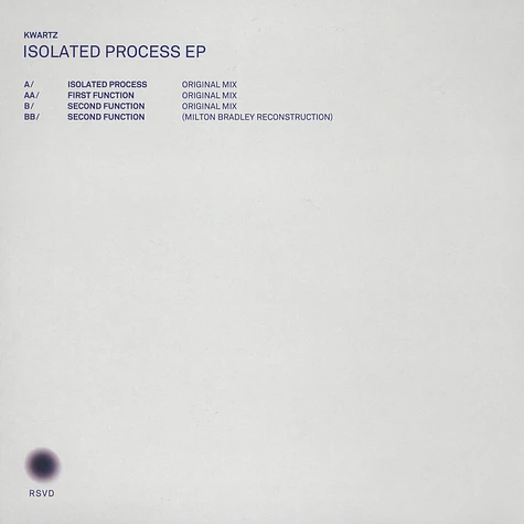Kwartz & Milton Bradley - Isolated Process EP