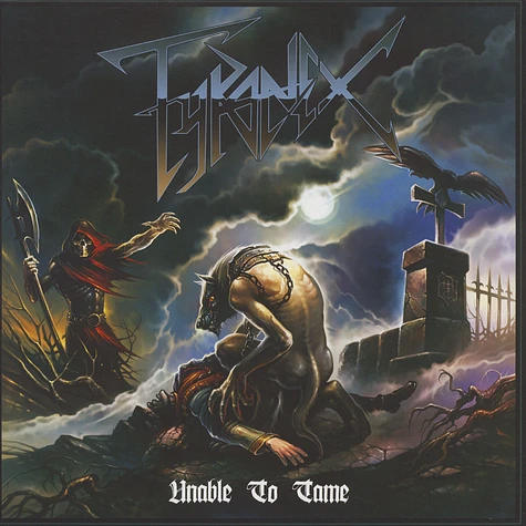 Tyranex - Unable To Tame (Ltd)