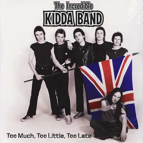 Incredible Kidda Band - Too Much, Too Little, Too Late
