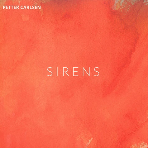 Petter Carlsen - Sirens