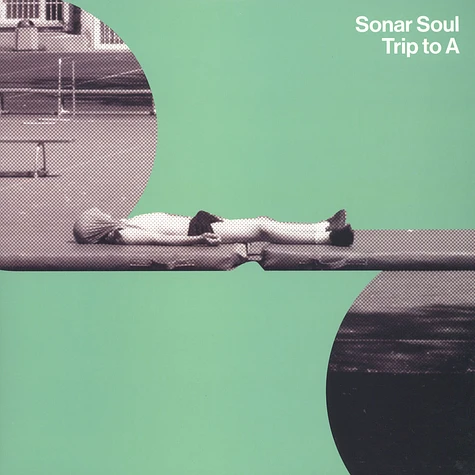 Sonar Soul - Trip To A EP