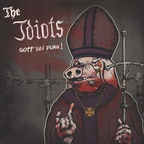 The Idiots - Gott Sei Punk