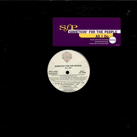 Somethin' For The People - All I Do (Remixes)