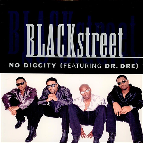 Blackstreet featuring Dr. Dre - No Diggity