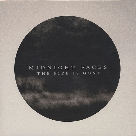 Midnight Faces - The Fire Is Gone