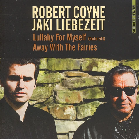 Robert Coyne with Jaki Liebezeit - Away With The Fairies / Lullaby For Myself (Radio)