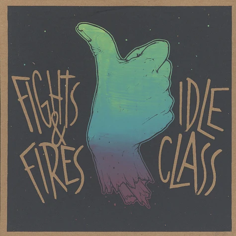 Idle Class / Fights & Fires - Split