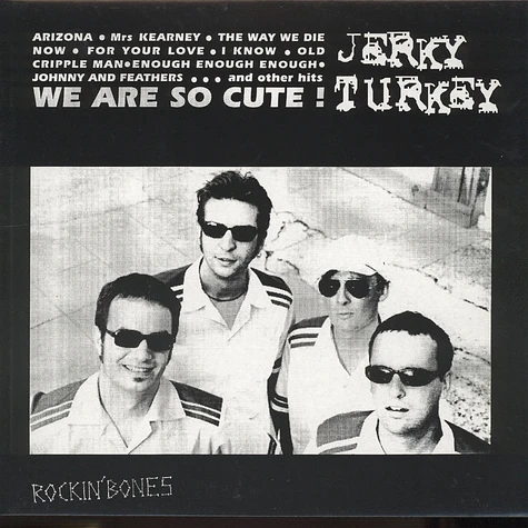 Jerky Turkey - We Are So Cute