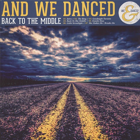 And We Danced - Back To The Middle