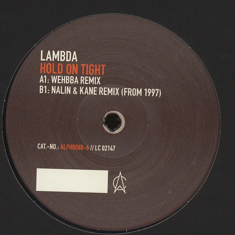 Lambda - Hold On Tight Nalin & Kane Remix