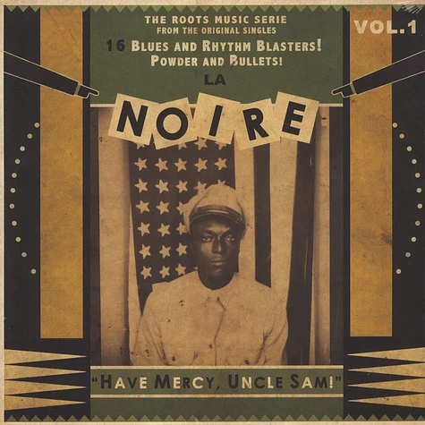 V.A. - La Noire Volume 1 - Have Mercy, Uncle Sam