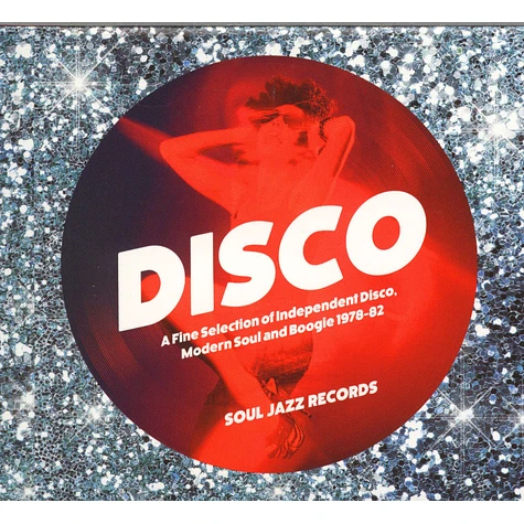 V.A. - Disco: A Fine Selection of Independent Disco, Modern Soul and Boogie 1978-82