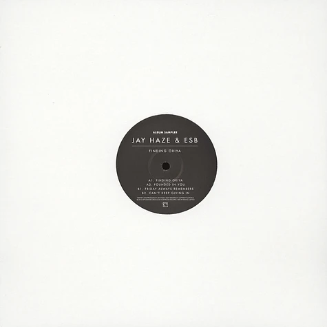Jay Haze & ESB - Finding Oriya Album Sampler