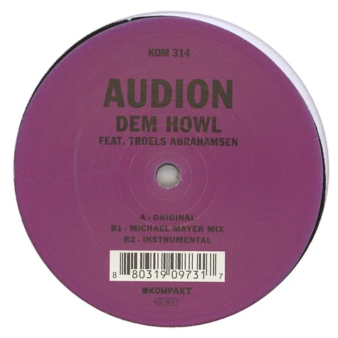 Audion - Dem Howl feat. Troels Abrahamsen