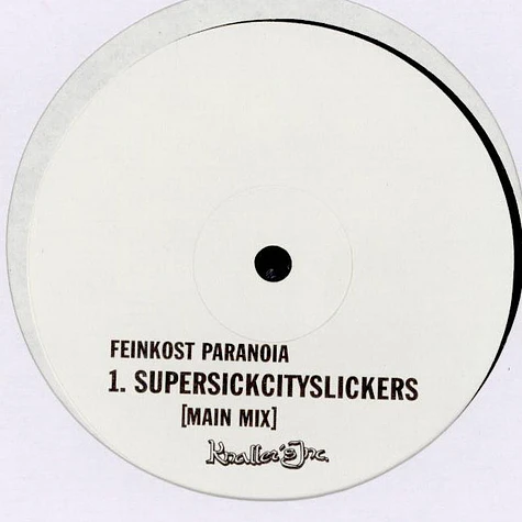 Feinkost Paranoia - Supersickcityslickers / Freaks & Fraggles