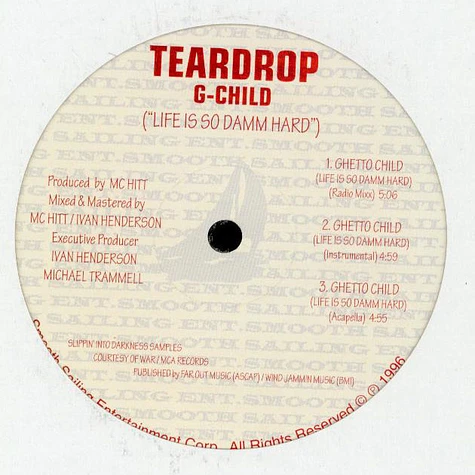 Teardrop - G-Child (Life Is So Damm Hard)