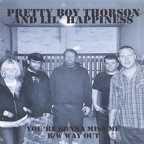Pretty Boy Thorson & Lil' Happiness - You're Gonna Miss Me