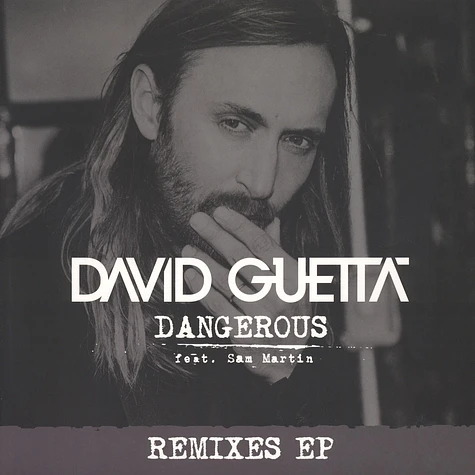David Guetta - Dangerous feat. Sam Martin Remixes EP