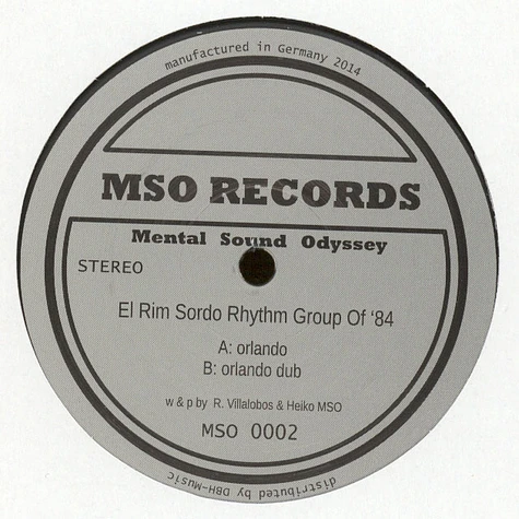 El Rim Sordo Rhythm Group Of 84 (Ricardo Villalobos & Heiko MSO) - Orlando