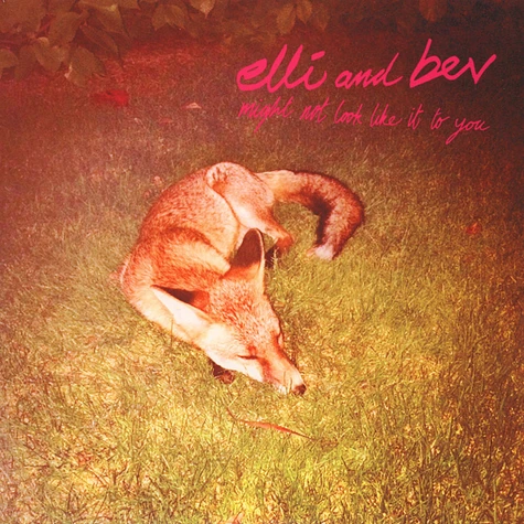 Elli And Bev - Might Not Look Like It To You