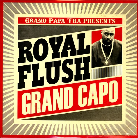 Grand Papa Tra Presents Royal Flush - Grand Capo