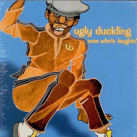 Ugly Duckling - Now Who's Laughin'