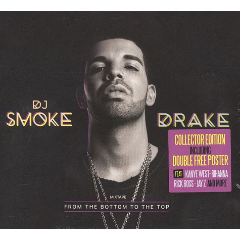 DJ Smoke & Drake - Mixtape From The Bottom To The Top