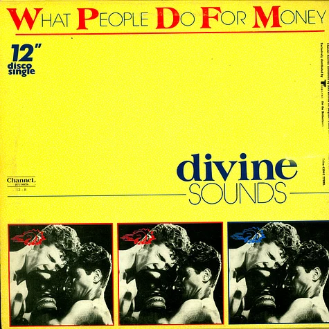 Divine Sounds - What People Do For Money