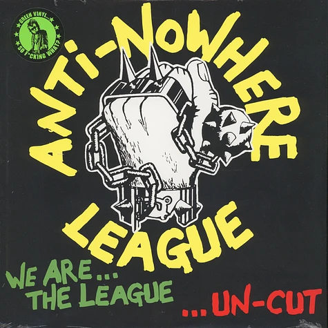 Anti-Nowhere League - We Are The League … Uncut