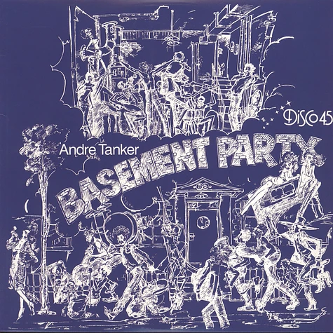 Andre Tanker - Basement Party