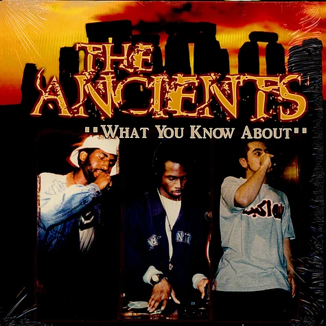 The Ancients - What You Know About