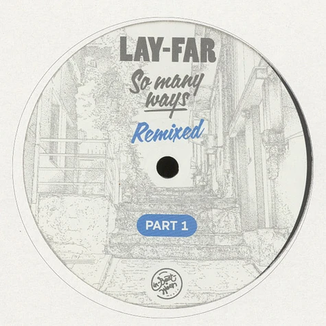 Lay-Far - So Many Ways Remixed Part 1