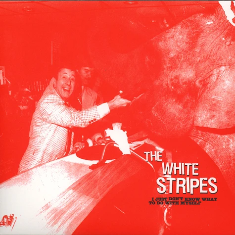 The White Stripes - I Just Don't Know What To Do With Myself