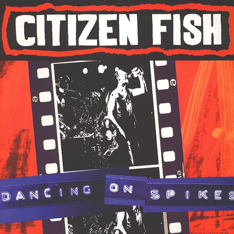 Citizen Fish - Dancing On Spikes