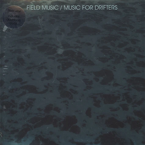 Field Music - Music For Drifters