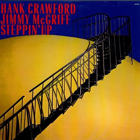 Hank Crawford / Jimmy McGriff - Steppin' Up