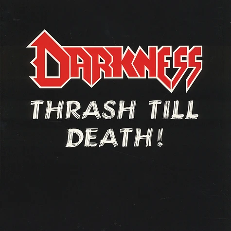Darkness - Thrash Till Death Colored Vinyl Edition