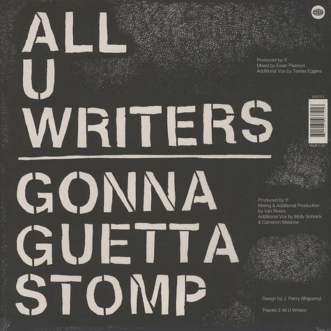 !!! - All U Writers / Gonna Guetta Stomp